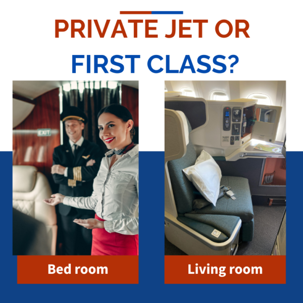 Private jet vs first class